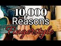 10,000 Reasons - Matt Redman (Fingerstyle Guitar Cover by John Rey Palumar)