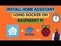 Quickly Install Home Assistant using Docker in Raspberry Pi under 5 mins