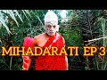 mihadatari episode 3