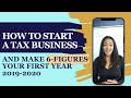 How to start a Tax Business and make 6-Figures Your First Year  2024