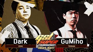 이곳은 지옥일까? | 2022 GSL 슈퍼토너먼트 S1 | 박령우 (Dark) vs 고병재 (GuMiho)