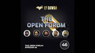 The Open Forum Episode 46