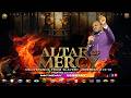 ALTAR OF MERCY: MIDNIGHT PRAYER WITH PROPHET DAVID UCHE