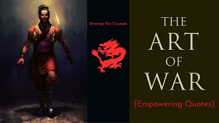 The Art of War | Strategy for Triumph | Warrior's Guide to Success | Quotes