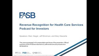 FASB Revenue Recognition for Healthcare: Webcast for Investors