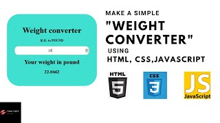 JAVASCRIPT project: Weight Convert (K.G. to POUND) || HTML CSS JAVASCRIPT
