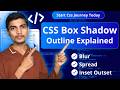 CSS Box Shadow, Text Shadow & Outline Explained | Blur, Spread, Inset  Shadows Tutorial 2026