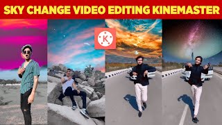 Sky Background Change In Kinemaster | Sky Cloud Effect | Instagram Reels Sky Change | Sky Effect