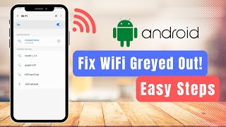 WiFi Button Greyed Out in Android Device