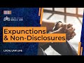 What is the Difference Between Expunctions and Non-Disclosures? | Local Law Live