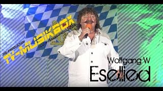 Wolfgang W - Esellied -HD-