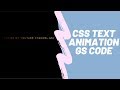 CSS Text Animation effect | GS CODE