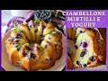 CIAMBELLONE MIRTILLI E YOGURT |  BLUEBERRY CAKE | TORTA AI MIRTILLI