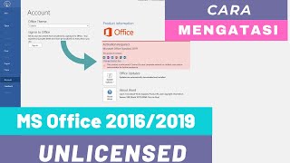 Cara Mengatasi Microsoft Office 2021/2019/2016 Unlicensed/Tidak Bisa Mengetik Secara Legal