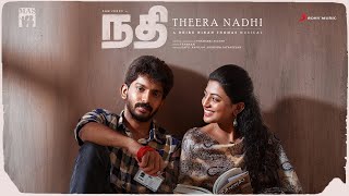 Nadhi - Theera Nadhi Lyric | Sam Jones, Anandhi | Dhibu Ninan Thomas | K. Thamaraiselvan