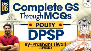 UPSC CSE GS through MCQs | Polity | Lec 6-  DPSP | UPSC GS2 | StudyIQ IAS