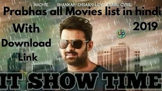 Prabhas all movies in hindi dubbed list till 2019