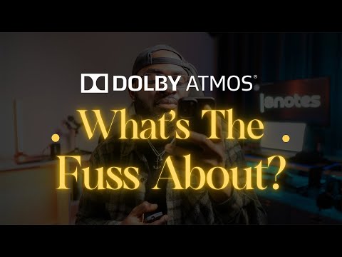 Dolby Atmos Explained The Immersive Spatial Audio Experience!