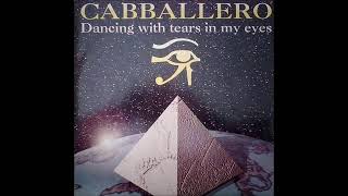 Caballero - Dancing with tears in my eyes(radio edit)