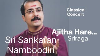 Classical Carnatic |Ajitha hare..||Sriragam by Sri SankaranNamboodiri#classical #varnaviews