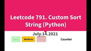 Leetcode 791. Custom Sort String (Python)