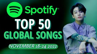 Spotify Global | TOP 50 Songs Of The Week (November 24th, 2022)