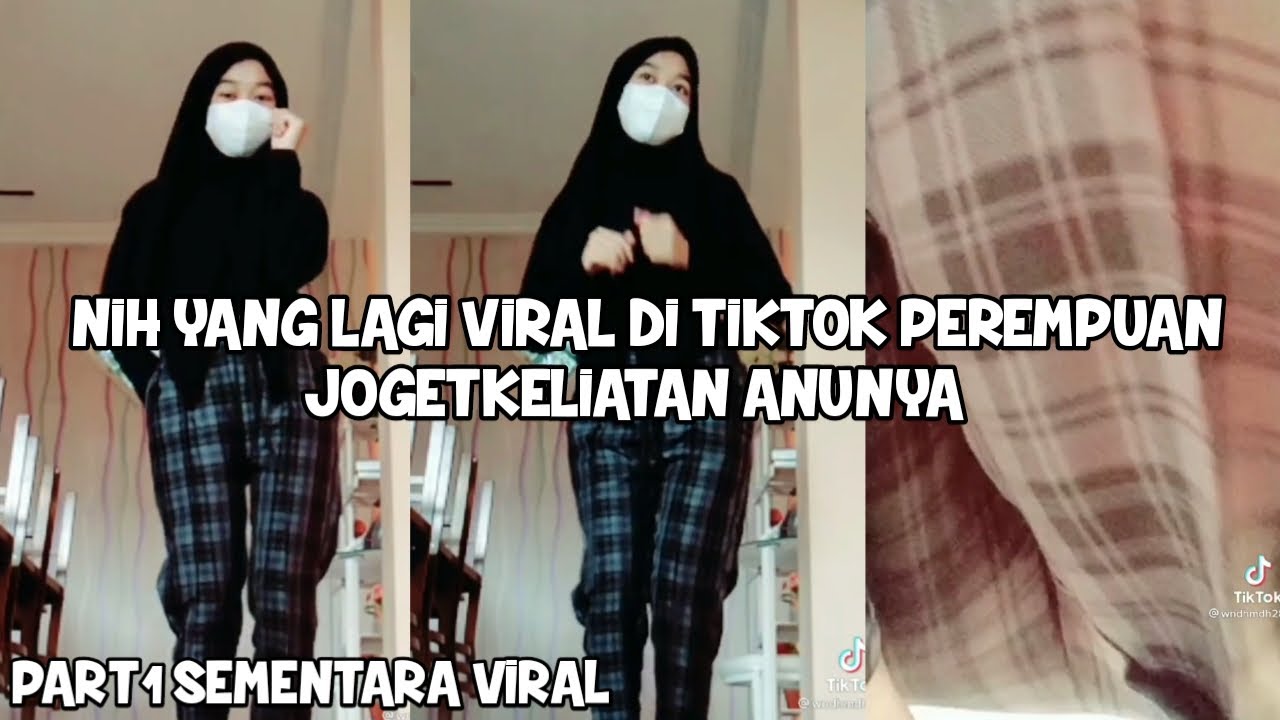 NIH YANG LAGI VIRAL DI TIKTOK PEREMPUAN JOGET KELIHATAN ANUNYA VIRAL ...