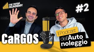 Il Podcast dell'Autonoleggio E2 S2 CaRGOS