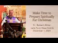 Make Time to Prepare Spiritually for Christmas