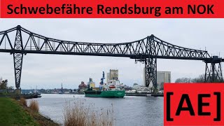 Probefahrt mit der neuen Schwebefähre Rendsburg am NordOstseeKanal - Kiel Canal - NOK   ||   Alex E