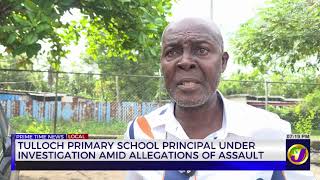 Tulloch Primary School Principal Under Investigation Amid Allegations of Assault | TVJ News