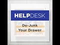 Help Desk: De-Junk Your Drawer