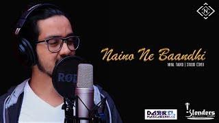 Naino Ne Baandhi | GOLD | Studio Cover | Nihal Tauro, Darrel Mascarenhas & Melroy Furtado