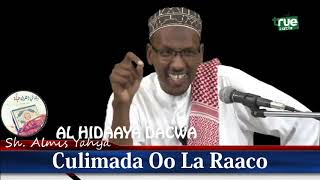 Culimada oo la raaco | Sh Almis yahya