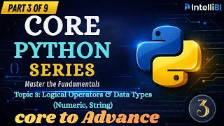Python Data Types (Numeric, String) & Logical Operators | Easy Tutorial for Beginners