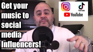 Get Your Music to Social Media Influencers