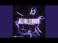 All Falls Down