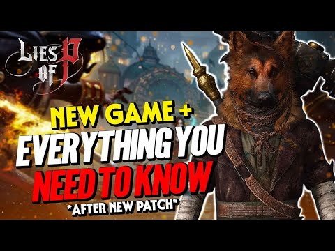 Lies of P New Game Plus - Everything You Need To Know About NG In Lies of P (After NEW PATCH)