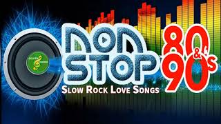 Non Stop Medley Love Songs 80's 90's Playlist - Best Of Slow Rock Non Stop Medley Vol.2