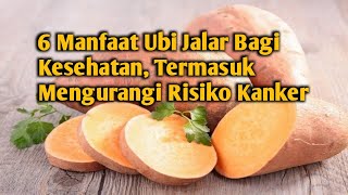 Manfaat ubi jalar bagi kesehatan