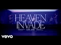 kari jobe heaven invade official lyric video