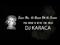 Sezen Aksu - Ne Kavgam Bitti Ne Sevdam [DJ KARACA REMIX]