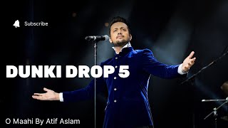 Dunki Drop 5: O Maahi | Atif Aslam | AI Cover | Shah Rukh Khan | Taapsee Pannu | Pritam