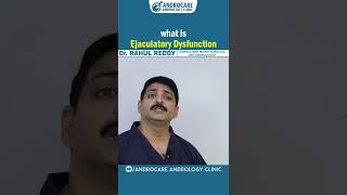 Premature Ejaculation- Symptoms, and Treatment | Dr Rahul Reddy | Androcare Clinic #shorts