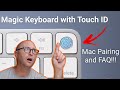 New Magic Keyboard with Touch ID Review and FAQ!