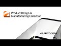 Product Design & Manufacturing Collection | AUTODESK