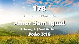 178 - Amor Sem Igual - Hinário IASD Antigo