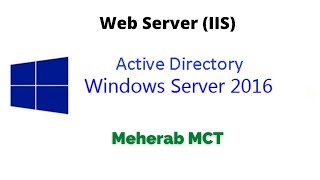 IIS Web Server Installation & Website Configuration | Introduction to Windows Server 2016