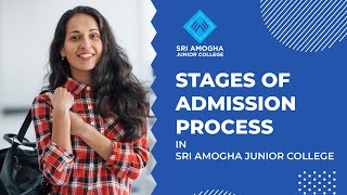 3 Stage - Admission Process at Sri Amogha Junior College (SAJC)