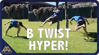 B Twist Hyper \u0026 Hyper Hook